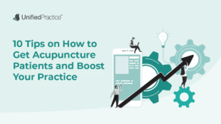 10 Tips on How to Get Acupuncture Patients and Boost Your Practice