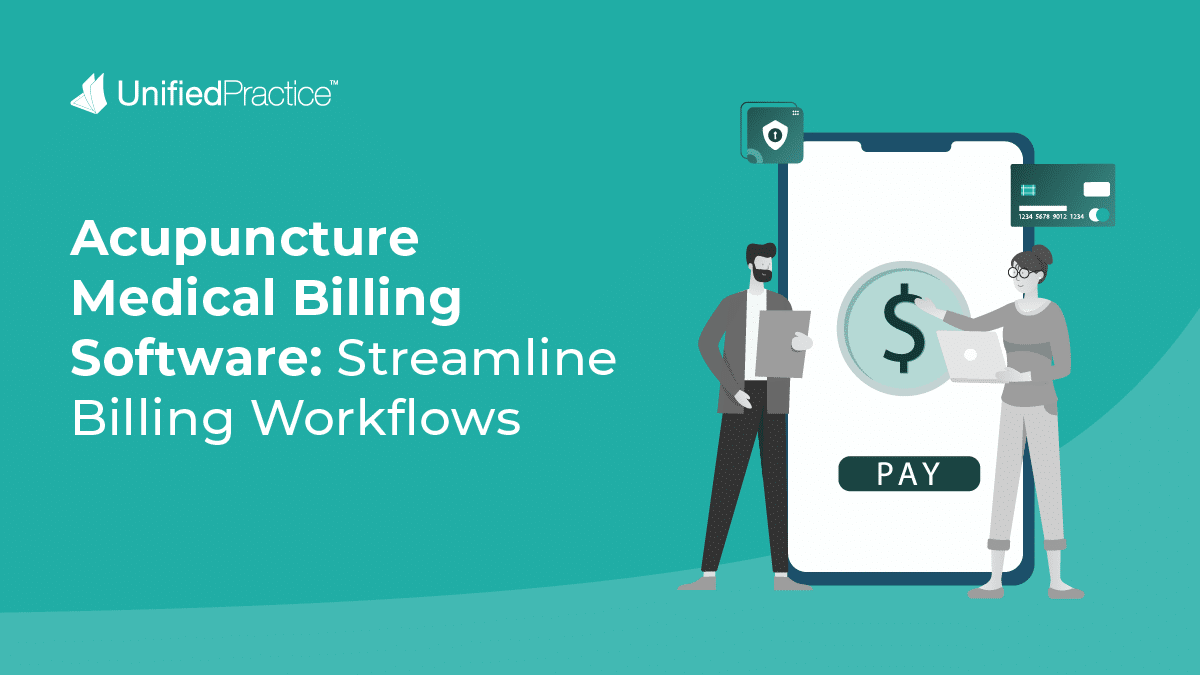 Acupuncture Medical Billing Software: Streamline Billing Workflows